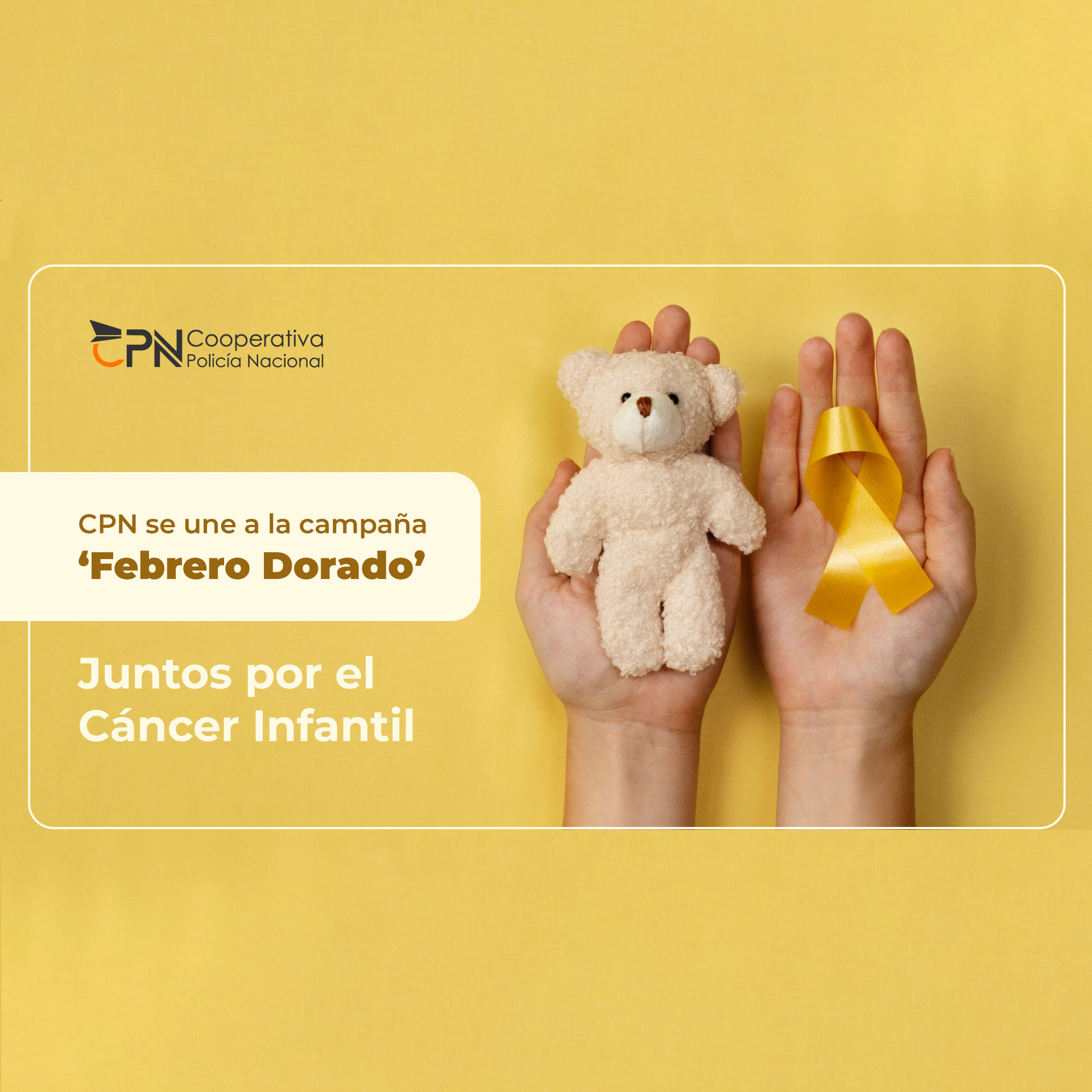 CPN se une a campaña ‘Febrero Dorado’ Juntos por el Cáncer Infantil 